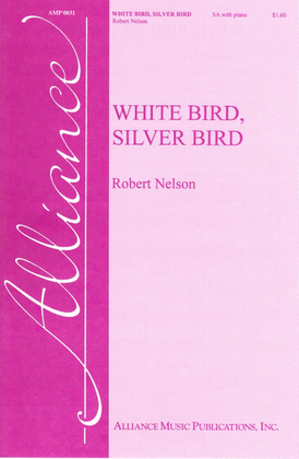 Book cover for White Bird, Silver Bird