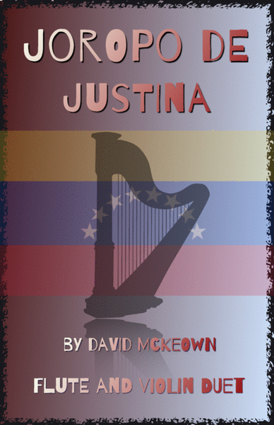 Joropo de Justina, for Flute and Violin Duet