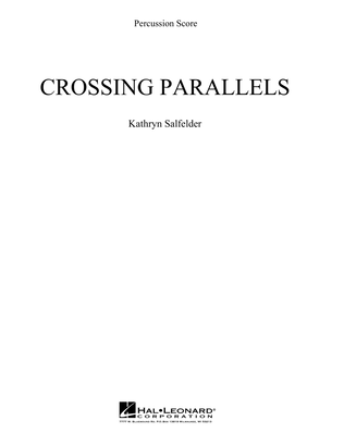 Book cover for Crossing Parallels - Percussion Score