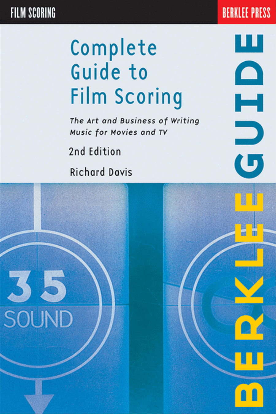 Complete Guide to Film Scoring – 2nd Edition Collection / Songbook scores gallery preview page 1