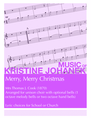 Merry, Merry Christmas (Unison Choir with Optional Bells)
