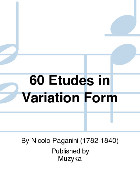60 Etudes in Variation Form