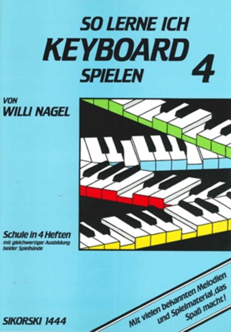 So Lerne Ich Keyboard Spielen -schule In 4 Heften Mit Gleichwertiger Ausbildung Beider