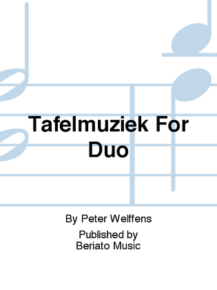 Tafelmuziek For Duo