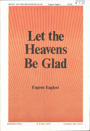 Book cover for Let the Heavens Be Glad