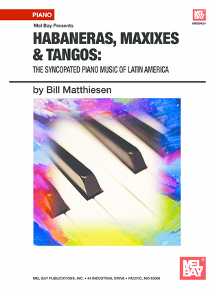 Book cover for Habaneras, Maxixes & Tangos