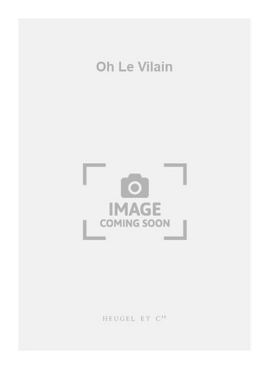 Oh Le Vilain 4-Part scores gallery preview page 1