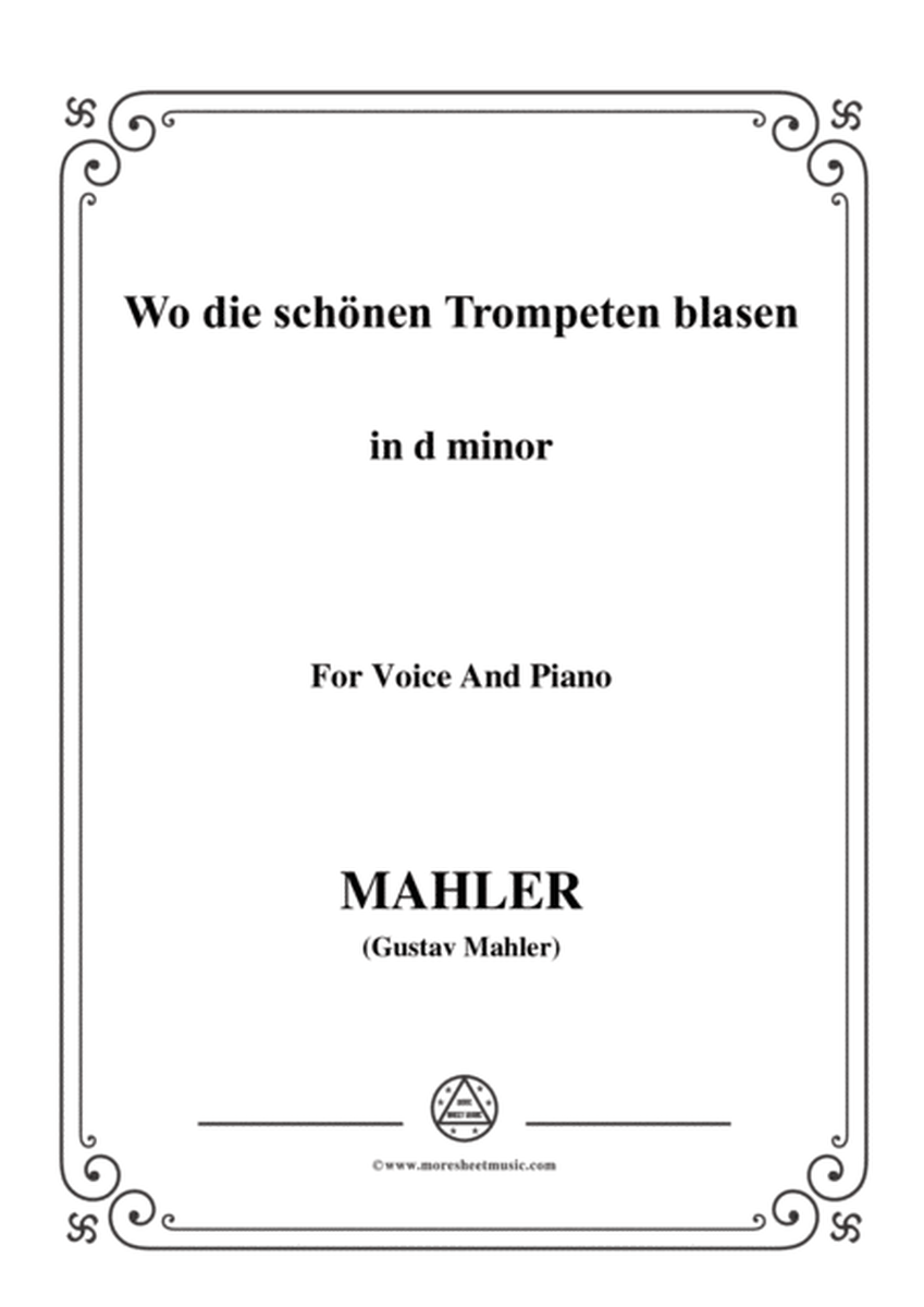Mahler-Wo die schönen Trompeten blasen in d minor,for Voice and Piano image number null