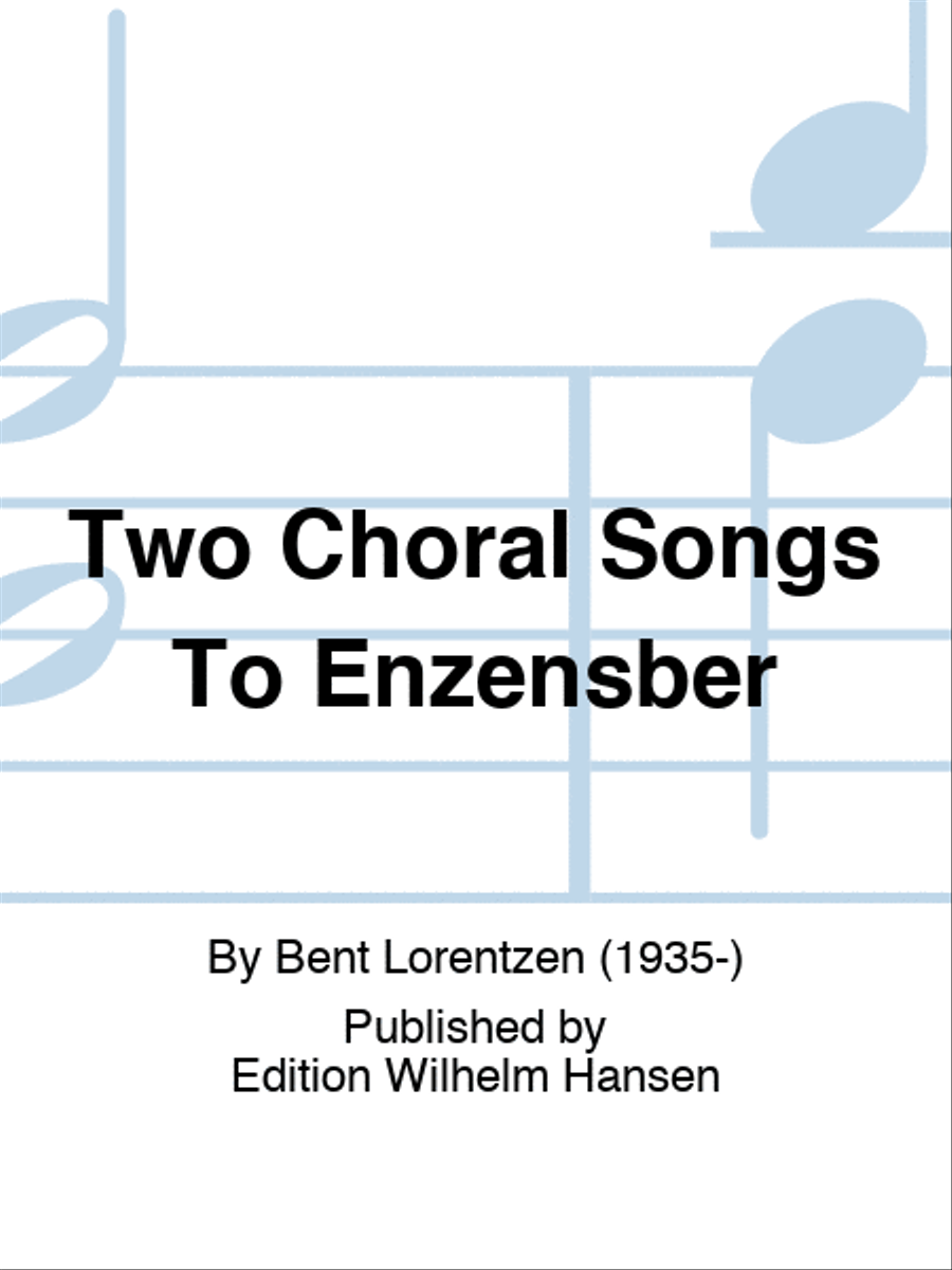 Two Choral Songs To Enzensber 4-Part scores gallery preview page 1
