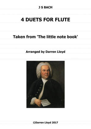 Flute duets - 4 duets from J S Bach's 'Little notebook'.