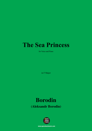 Book cover for Borodin-The Sea Princess,in F Major