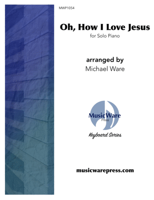 Book cover for Oh, How I Love Jesus