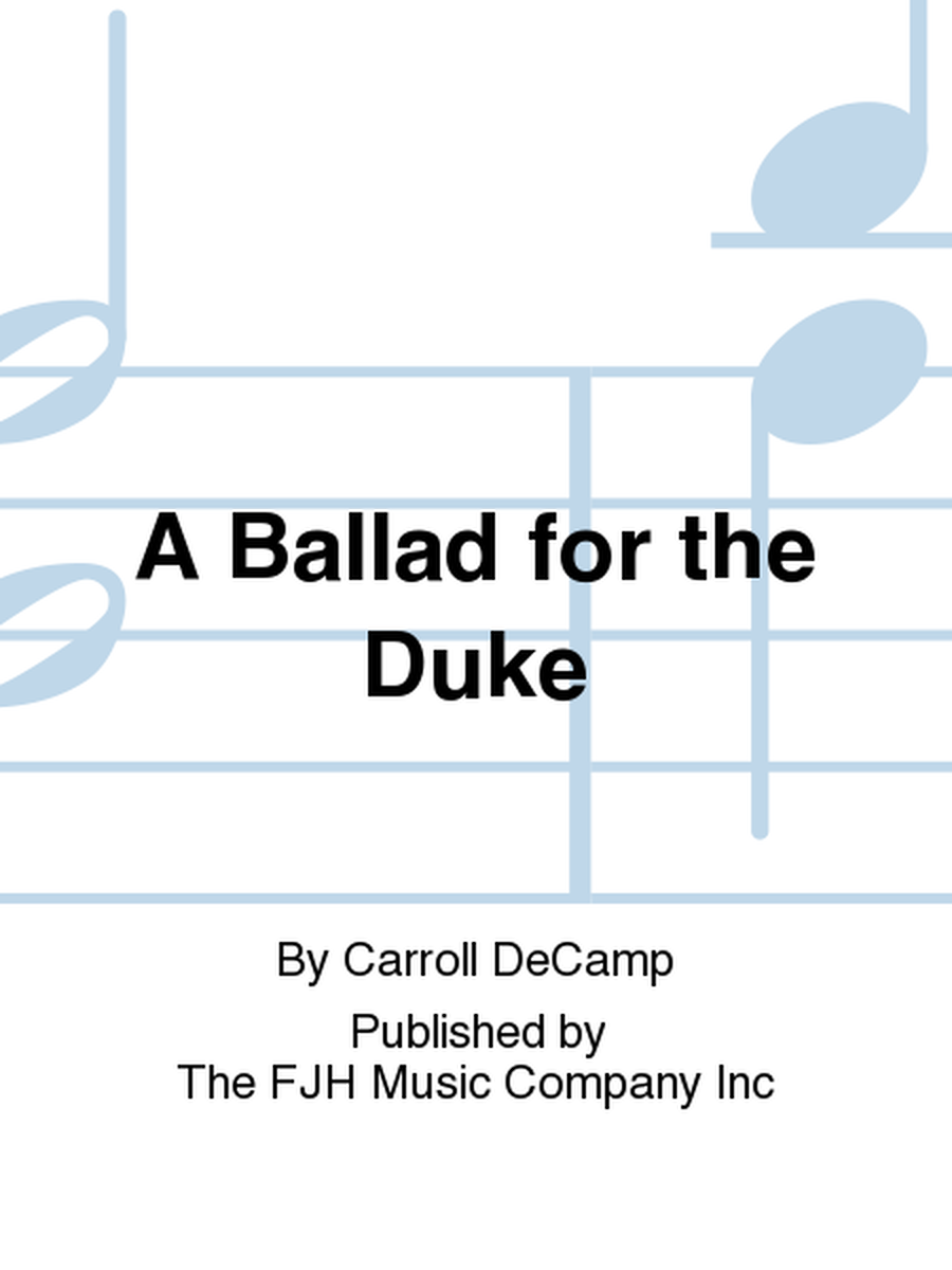 A Ballad for the Duke image number null