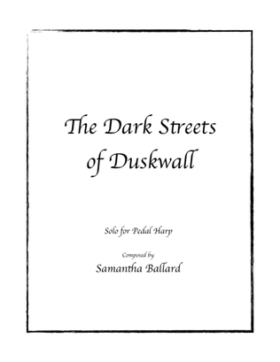 The Dark Streets of Duskwall - Pedal Harp Solo by Samantha Ballard