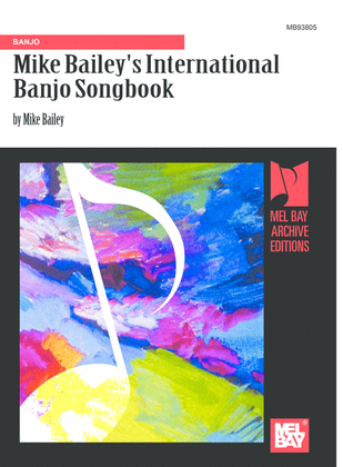 Book cover for Mike Bailey's International Banjo Songbook In Three-Finger Picking Style