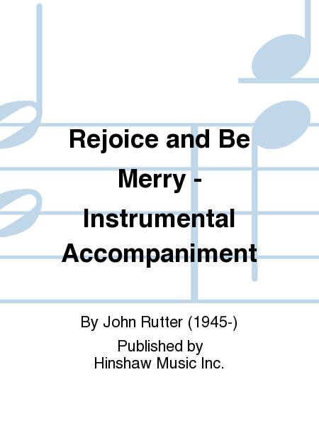 Rejoice and Be Merry - Instrumental Accompaniment