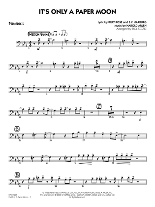 It's Only a Paper Moon (arr. Rick Stitzel) - Trombone 1