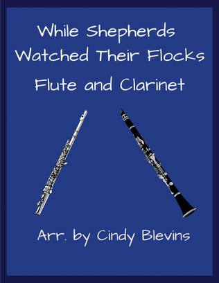 Book cover for While Shepherds Watched Their Flocks, for Flute and Clarinet
