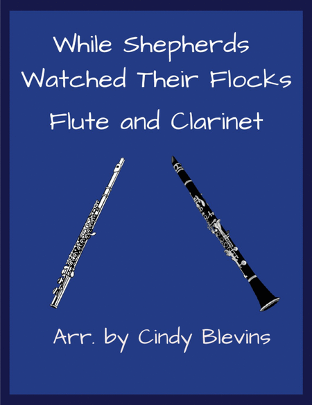 While Shepherds Watched Their Flocks, for Flute and Clarinet image number null