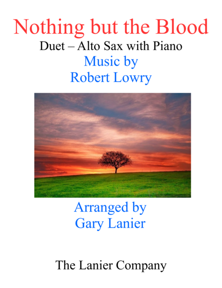 Gary Lanier: NOTHING BUT THE BLOOD (Duet – Alto Sax & Piano with Parts) image number null