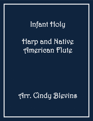 Book cover for Infant Holy, for Harp and Native American Flute