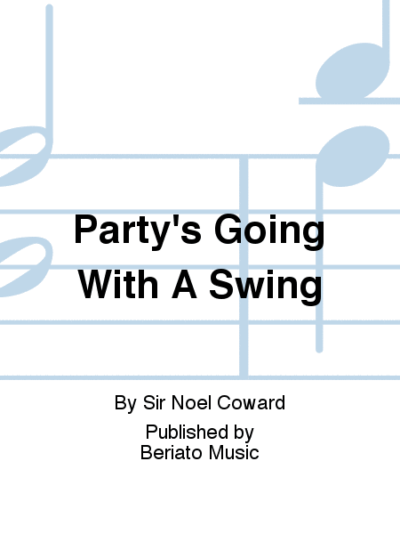 Party's Going With A Swing