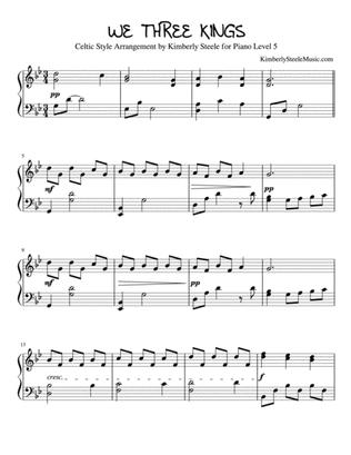 We Three Kings For Piano Solo Intermediate Level 5 Celtic Arrangement by Kimberly Steele