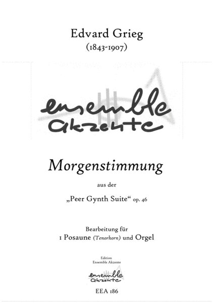 Morning Mood / Morgenstimmung from "Peer Gynt" op.46 - arrangement for trombone and organ