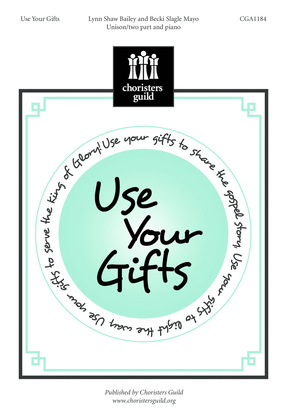 Use Your Gifts