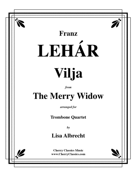 Vilja from the Merry Widow for Trombone Quartet image number null