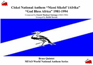 Ciskei ( “Nkosi Sikelel’ iAfrika” ) National Anthem for Brass Quintet