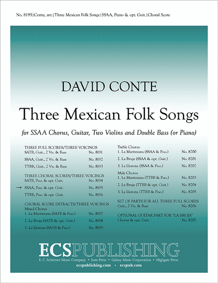Three Mexican Folk Songs (Piano/Choral Score for SSAA Version)