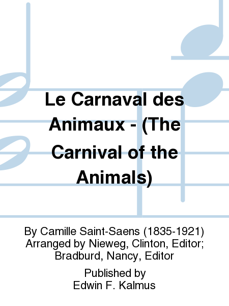 Le Carnaval des Animaux - (The Carnival of the Animals)