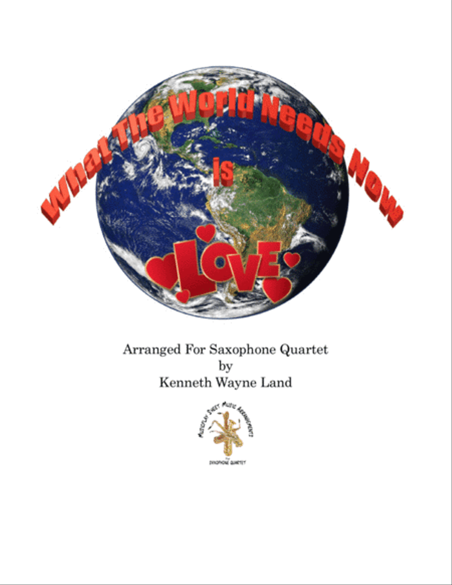 What The World Needs Now Is Love Saxophone Quartet scores gallery preview page 1