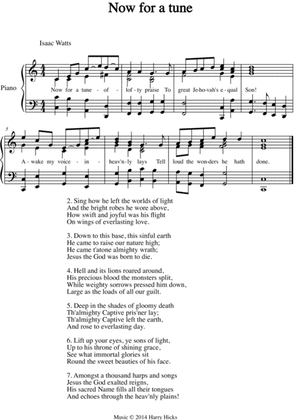 Now for a tune. A new tune to a wonderful Isaac Watts hymn.