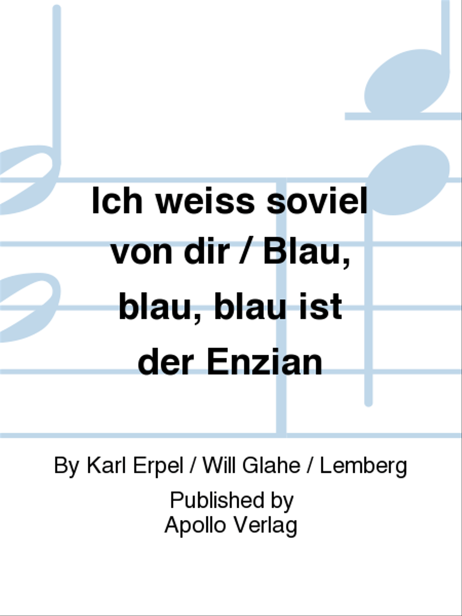 Ich weiß soviel von dir / Blau, blau, blau ist der Enzian Piano scores gallery preview page 1
