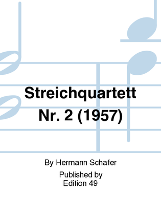 Streichquartett Nr. 2 (1957)