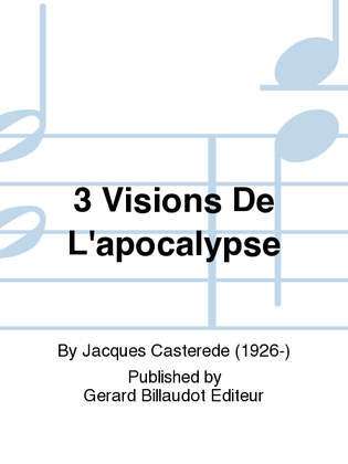 3 Visions De L'Apocalypse