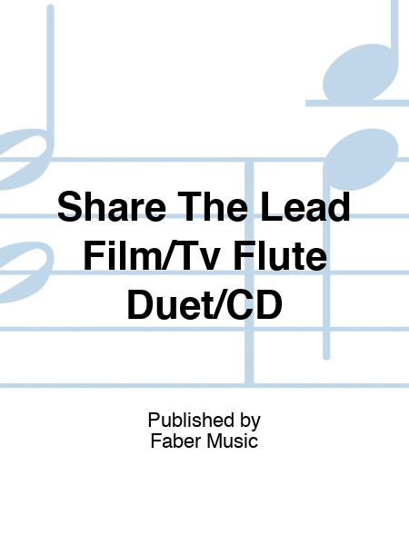 Share The Lead Film/Tv Flute Duet/CD