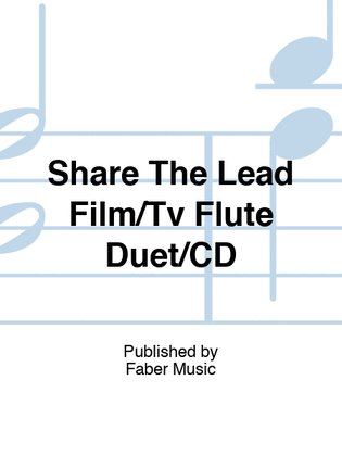 Book cover for Share The Lead Film/Tv Flute Duet/CD