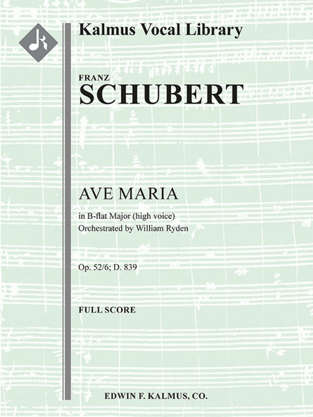 Ave Maria, Op. 52/6; D. 839 [arrangement for high voice, B-flat]