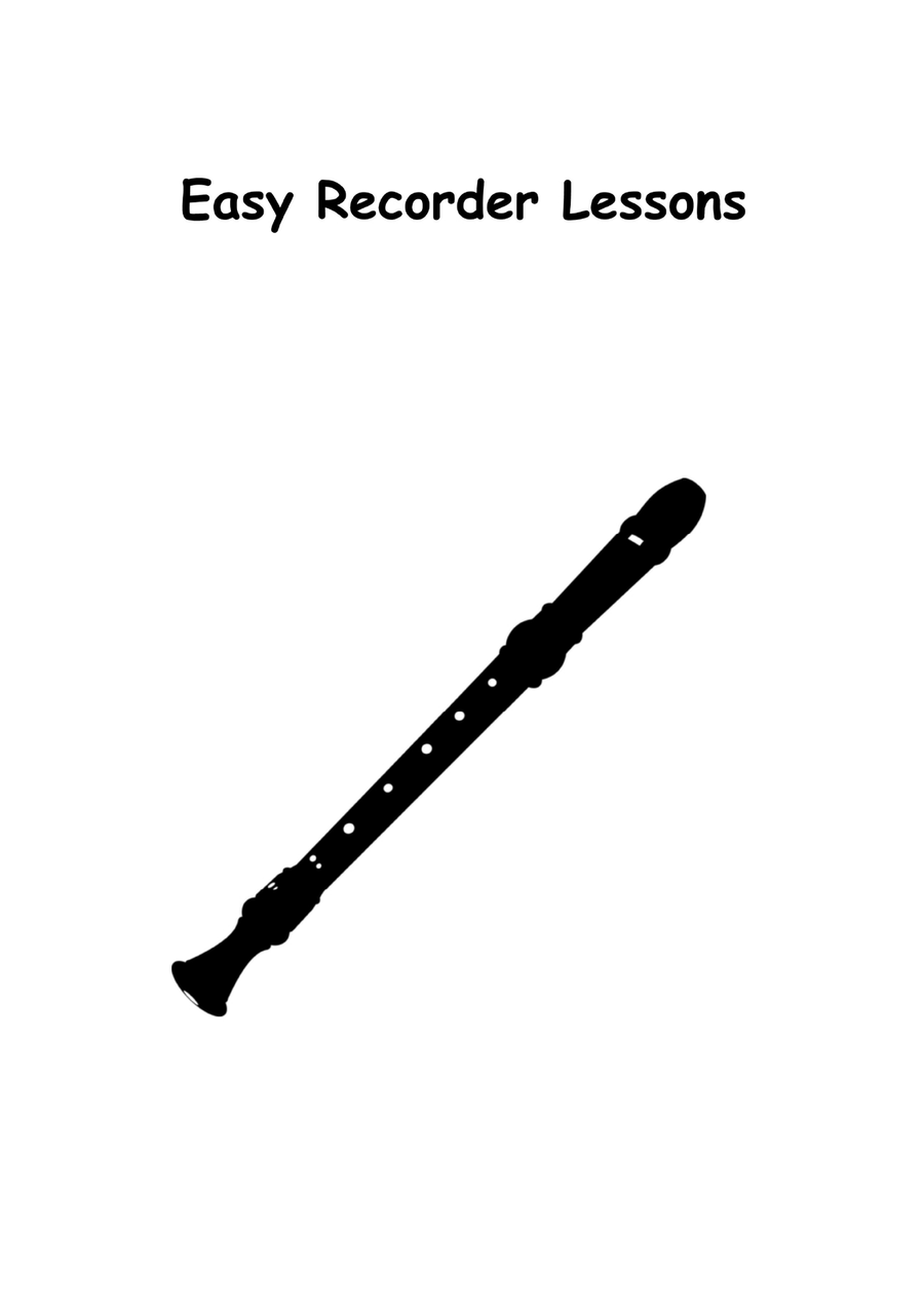 Easy Recorder Lessons Easy Recorder Lessons Recorder scores gallery preview page 1