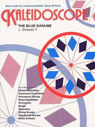 Kaleidoscope 13 Blue Danube