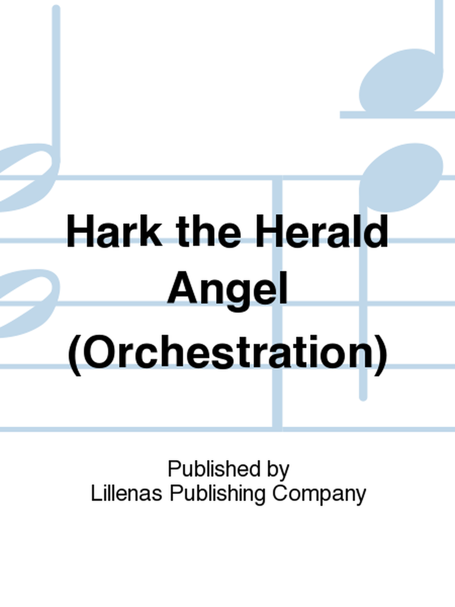 Hark the Herald Angel (Orchestration)