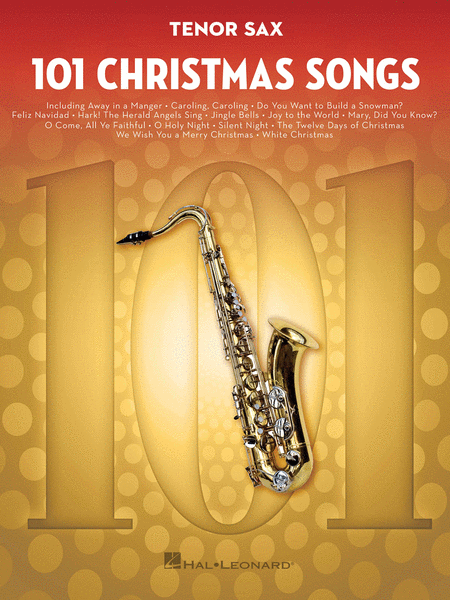 101 Christmas Songs (Tenor Sax)