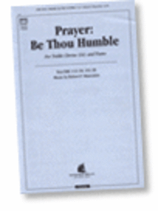 Prayer Be Thou Humble - SA