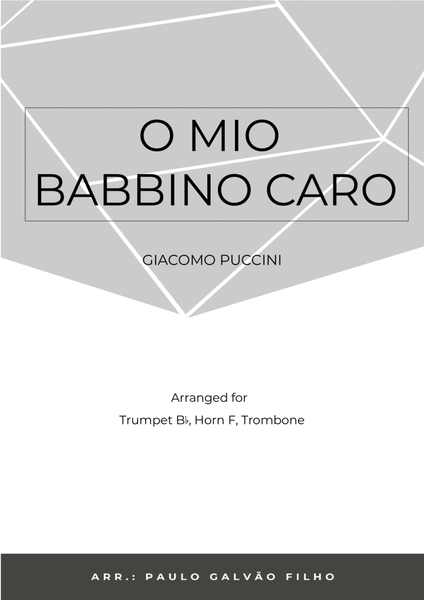 O MIO BABBINO CARO - BRASS TRIO (TRUMPET, HORN & TROMBONE) image number null