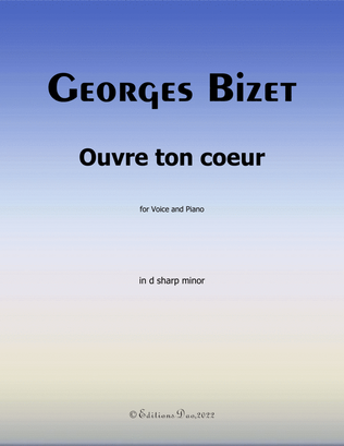 Ouvre ton cœur, by Bizet, in d sharp minor