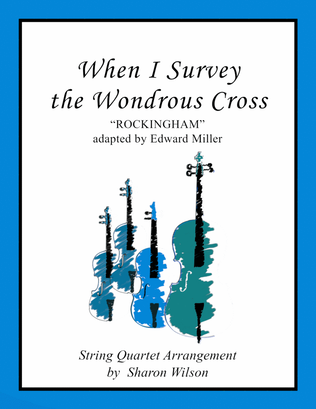 When I Survey the Wondrous Cross (Easy String Quartet)