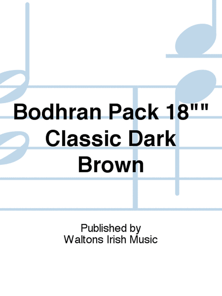 Bodhran Pack 18 Classic Dark Brown